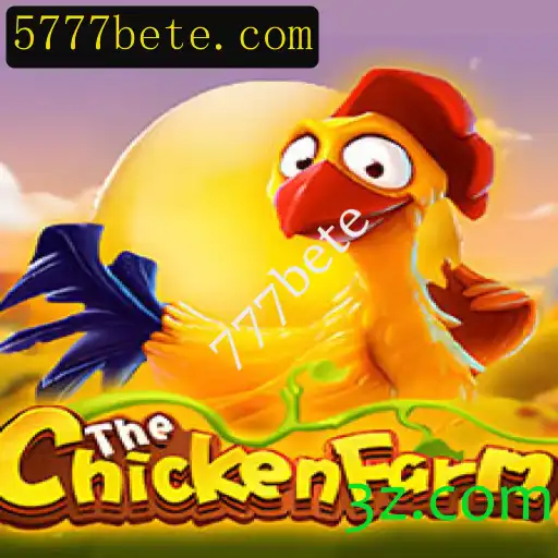 Descubra o Excitante Mundo de ChickenFarm: O Novo Jogo Popular Com a 777bete